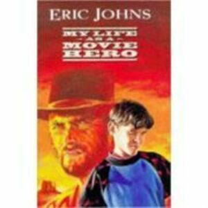 My Life as a Movie Hero - Eric Johns imagine