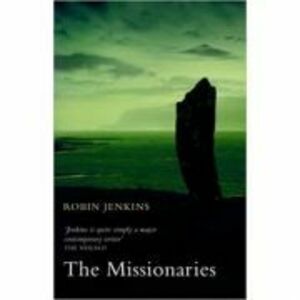 The Missionaries - Robin Jenkins imagine