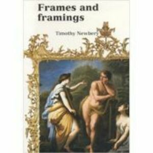 Frames & Framing - Timothy Newbery imagine