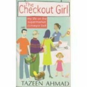 The checkout Girl - Tazeen Ahmad imagine