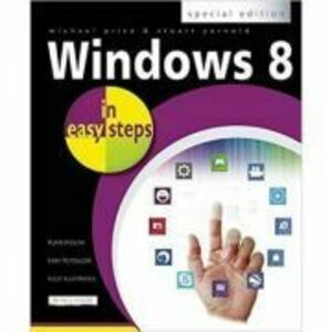 Windows 8 in easy steps. Special Edition - Michael Price, Stuart Yarnold imagine