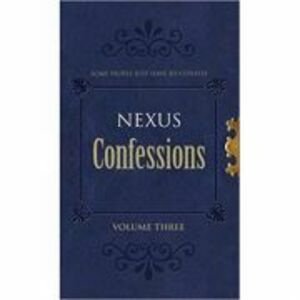 Nexus Confessions. Volume Three imagine