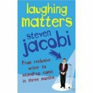 Laughing Matters - Steven Jacobi imagine