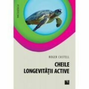 Cheile longevitatii active - Roger Castell imagine