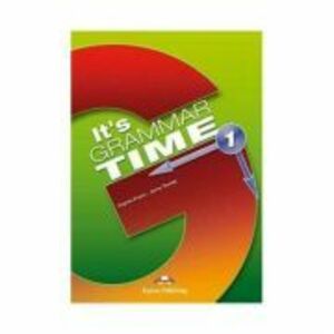 Curs de gramatica engleza It's Grammar Time. Manualul elevului cu Digibook App. - Jenny Dooley, Virginia Evans imagine