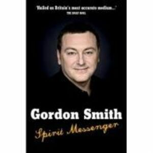 Spirit Messenger - Gordon Smith imagine