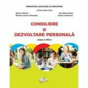 Consiliere si dezvoltare personala. Manual pentru clasa a 8-a - Cristina Ipate-Toma imagine