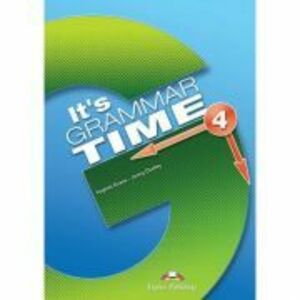 Curs de gramatica limba engleza It's Grammar Time 4 Manualul elevului cu Digibook App - Jenny Dooley, Virginia Evans imagine