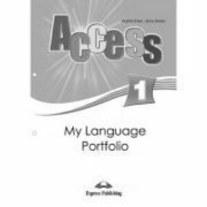 Curs limba engleza Access 1 My Language Portfolio - Virginia Evans, Jenny Dooley imagine