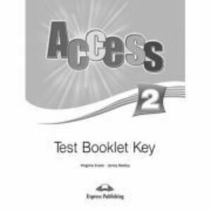 Curs limba engleza Access 2 Cheie la teste - Virginia Evans, Jenny Dooley imagine