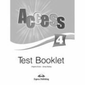 Curs limba engleza Access 4 Teste - Virginia Evans, Jenny Dooley imagine