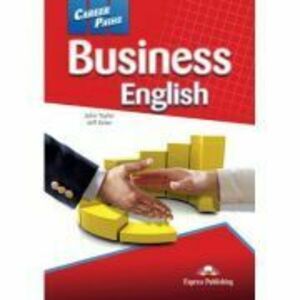 Curs limba engleza Career Paths Business English Student's Book with Digibooks App - John Taylor, Jeff Zeter imagine