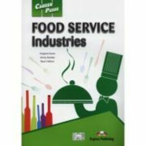 Curs limba engleza Career Paths Food Service Industries Manualul elevului cu cross-platform application - Virginia Evans, Jenny Dooley, Ryan Hallum imagine