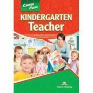Curs limba engleza Career Paths Kindergarten Teacher Student's Book with Digibooks App - Virginia Evans, Jenny Dooley, Rebecca Minor imagine