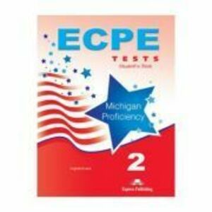 Curs limba engleza ECPE 2 Tests for the Michigan Proficiency Manualul Elevului - Virginia Evans imagine