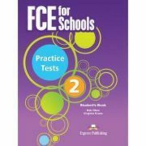 Curs engleza FCE for Schools 2 Practice Tests Student's Book with DigiBook App - Virginia Evans, Jenny Dooley imagine