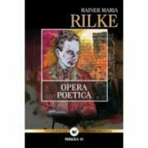 Opera poetica - Rainer Maria Rilke imagine