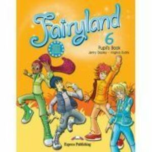 Curs limba engleza Fairyland 6 Manualul elevului - Jenny Dooley, Virginia Evans imagine