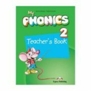 Curs limba engleza My Phonics 2 Manualul Profesorului cu App - Jenny Dooley, Virginia Evans imagine