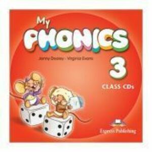 Curs Limba Engleza My Phonics 3 audio Set 2 CD - Jenny Dooley, Virginia Evans imagine