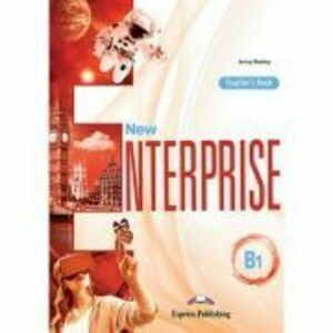 Curs limba engleza New Enterprise B1 Manualul Profesorului - Jenny Dooley imagine