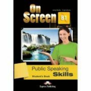Curs limba engleza On Screen B1 Public Speaking Skills Manual - Jenny Dooley imagine