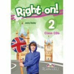 Curs limba engleza Right On 2 Audio Set 3 CD - Jenny Dooley imagine