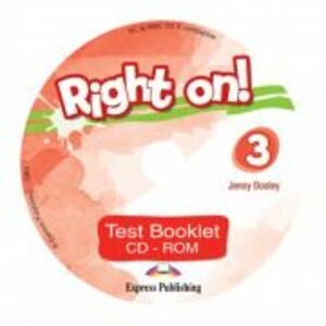 Curs limba engleza Right On 3 Teste CD - Jenny Dooley imagine