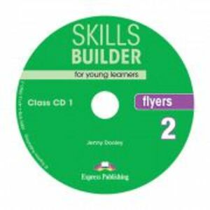 Curs limba engleza Skills Builder Flyers 2 Audio Set 2 CD - Jenny Dooley imagine