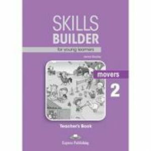 Curs limba engleza Skills Builder Movers 2 Manualul Profesorului - Jenny Dooley imagine