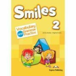Curs limba engleza Smiles 2 Vocabular si Gramatica - Jenny Dooley, Virginia Evans imagine