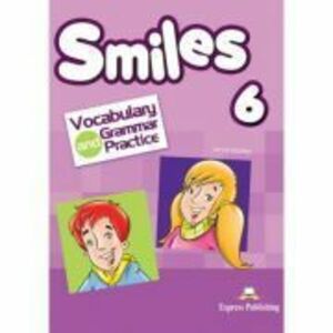 Curs limba engleza Smiles 6 Vocabular si Gramatica - Jenny Dooley, Virginia Evans imagine