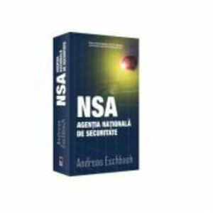 NSA Agentia Nationala de Securitate - Andreas Eschbach imagine