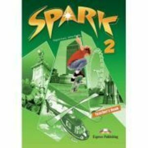 Curs limba engleza Spark 2 Monstertrackers Manualul profesorului - Virginia Evans, Jenny Dooley imagine