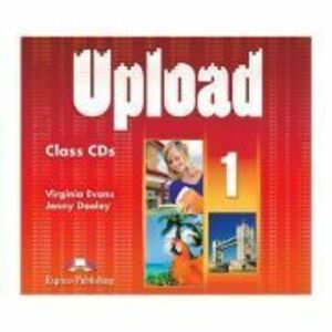 Curs limba engleza Upload 1 Audio Set 2 CD - Virginia Evans, Jenny Dooley imagine
