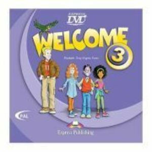 Curs limba engleza Welcome 3 DVD - Elizabeth Gray, Virginia Evans imagine