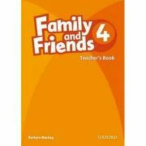 Family and Friends 4. Teacher's Book - Barbara Mackay imagine