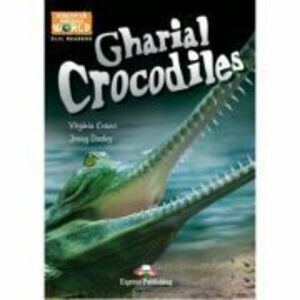 Literatura CLIL Gharial Crocodiles cu Cross-platform App - Jenny Dooley imagine