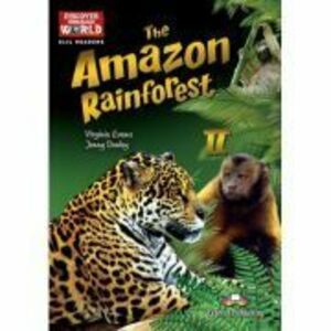 Literatura CLIL The Amazon Rainforest 2 cu Cross-platform App - Jenny Dooley imagine
