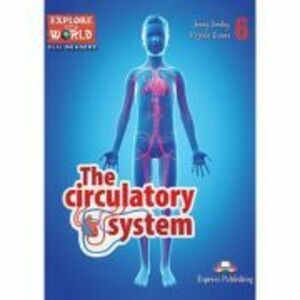 Literatura CLIL The Circulatory System cu Cross-Platform App. - Virginia Evans imagine