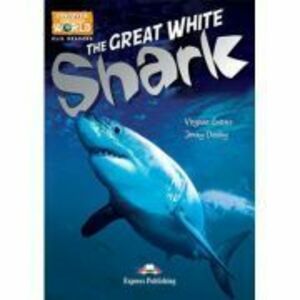 Literatura CLIL The Great White Shark cu Cross-platform App - Jenny Dooley imagine