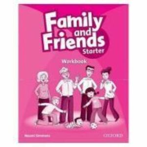 Family and Friends. Starter. Workbook - Naomi Simmons imagine