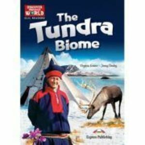 Literatura CLIL The Tundra Biome cu cross-platform App - Virginia Evans, Jenny Dooley imagine
