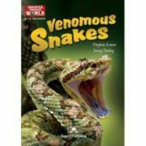 Literatura CLIL Venomous Snakes cu cross-platform App - Virginia Evans, Jenny Dooley imagine