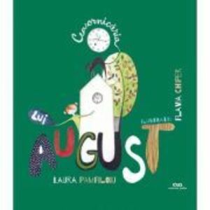 Ceasornicaria lui August - Laura Pamfiloiu imagine