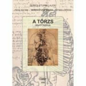 Anatomia trunchiului, in limba maghiara - Seres-Sturm Lajos, Pavai Zoltan imagine