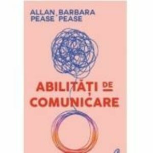 Abilitati de comunicare/Allan, Barbara Pease imagine