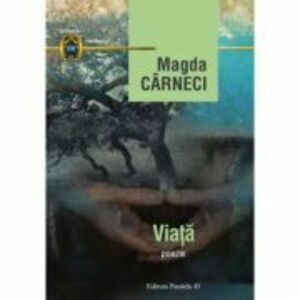 Viata - Magda Carneci imagine