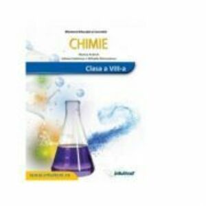 Chimie. Manual pentru clasa a 8-a - Marius Andruh, Iuliana Costeniuc, Mihaela Morcovescu imagine