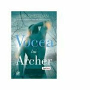 Vocea lui Archer - Mia Sheridan imagine